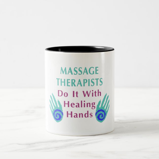 Massage Therapists Do It With Healing hands Two-Tone Coffee Mug (Center)