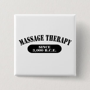 Massage Therapy Since 3,000 B.C.E. 2 Inch Square Button