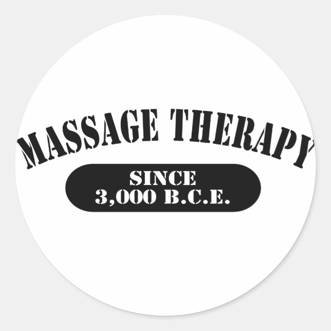 Massage Therapy Since 3,000 B.C.E. Classic Round Sticker (Front)