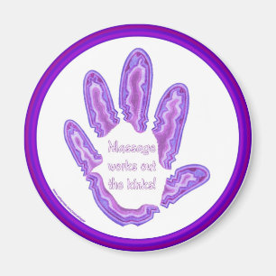 Massage Works Out the Kinks Magnet