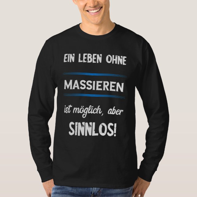 Massaging Massage Massager Physios Physiotherapy S T-Shirt (Front)