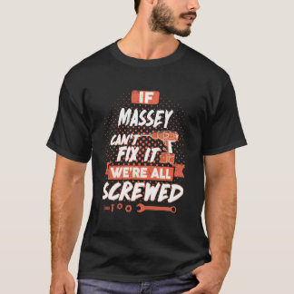 MASSEY shirt, MASSEY gift shirt