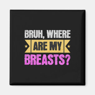 Mastectomy And Breast Reduction Surgery Magnet