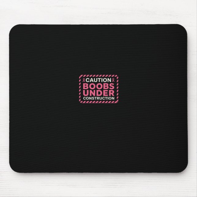 Mastectomy Funny Breast Cancer  Mouse Pad (Front)