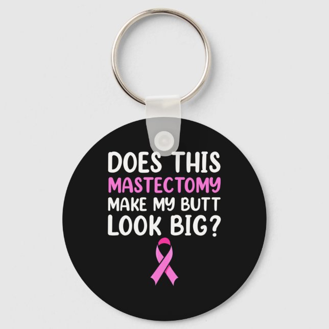 Mastectomy Survivor Recovery Apparel  Keychain (Front)