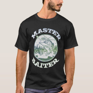 Master Baiter Dad Fishing Lover Tee Father'S Day F