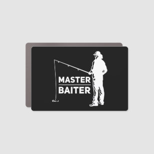 Master Baiter for Fisherman or Fishing Lover T-Shi Car Magnet
