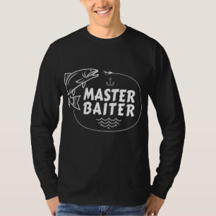 Master Baiter Funny Fishing Fisherman Joke Dad Gra T-Shirt