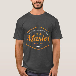 Master Baiter Funny Fishing T-Shirt