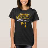 Master Baiter Funny Fisherman Meme Bass Fishing T-shirt, Women's, Size: Adult S, Black