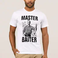 Master Baiter T Shirt, Funny Fishing Shirt