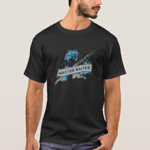 Master Baiter Rod Fisher Fish Fisherman Fishing 1 T-Shirt