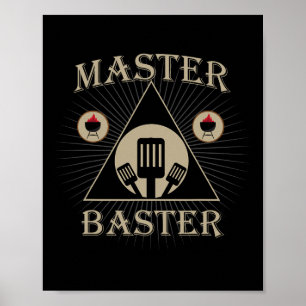 Master Baster Funny Grilling Bbq Meat Pitmaster  Poster