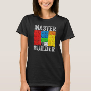 Master Builder Building Blocks Brick Builders Toys T-Shirt