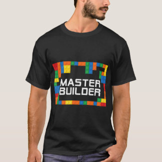 Master Builder Engineer Big Building Blocks Build  T-Shirt
