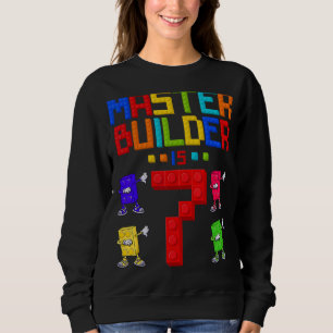 Master Builder is 7 Yrs Old Building 7th Birthday  Sweatshirt