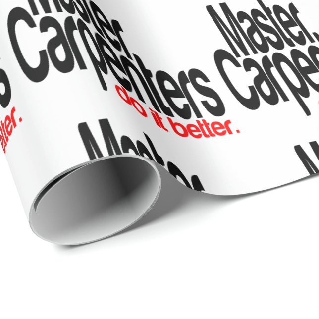 Master Carpenters Do It Better Wrapping Paper (Roll Corner)