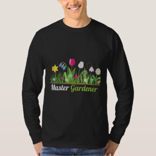 Master Gardener I Landscaper Horticulture Garden G T-Shirt