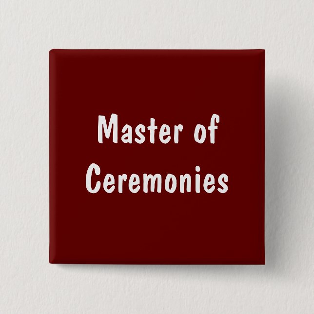 Master of Ceremonies 2 Inch Square Button (Front)