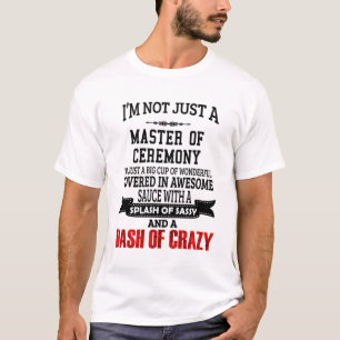 Master Of Ceremony T-Shirt Gift/Present, Funny