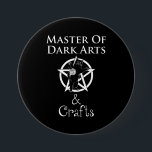 Master of Dark Arts & Crafts 3 Inch Round Button<br><div class="desc">Master of Dark Arts & Crafts. This funny occult knitting & crocheting design is a great gift for a witch or pagan who loves to knit or crochet. Has a graphic of a pentagram with a cat playing with a ball of yarn. Crafting & the fiber arts can seem like...</div>