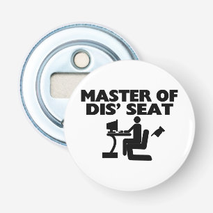 Master Of Dis' Seat Computer Bottle Opener