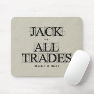 Master of Many Trades -  Mouse Pad