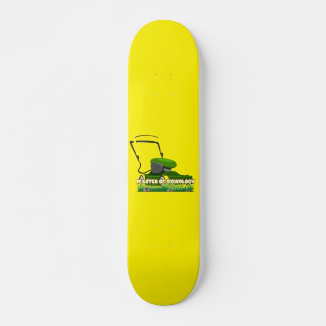 MASTER OF MOWOLOGY funny gardening gift Skateboard (Front)