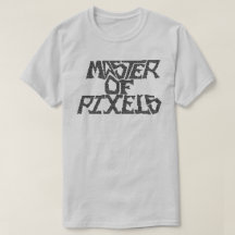 Master of Pixels T-Shirt