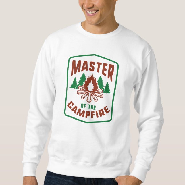 Master Of The Campfire Sweatshirt (Front)