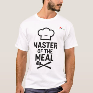 "Master of the Meal" Funny Chef Slogan T-Shirt