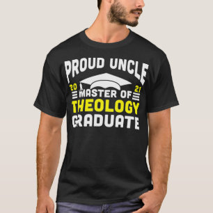 Master of Theology Proud Uncle Graduate 2021 Degre T-Shirt