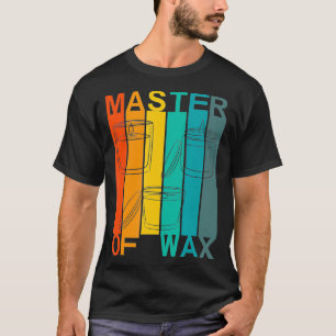 Master Of Wax Vintage Candle Making T-Shirt