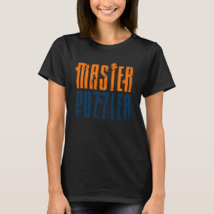 Master Puzzler Puzzle Puzzle Piece Game Jigsaw Puz T-Shirt