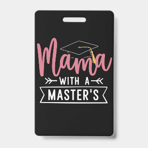 Master’s Degree Mama MBA Masters Degree Graduation Badge