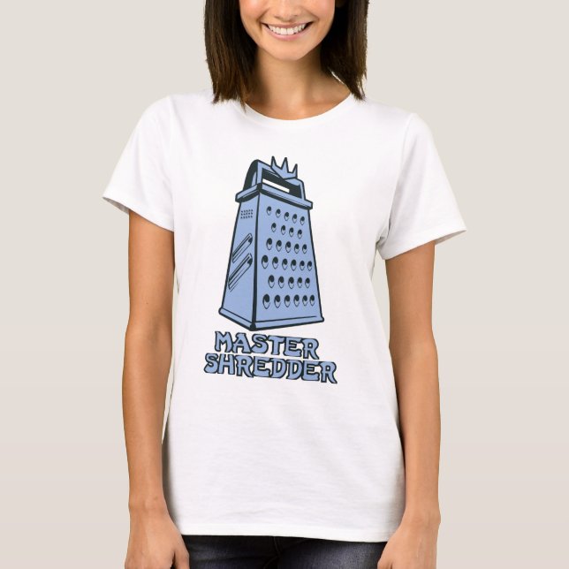 Master Shredder (cheese grater) T-Shirt (Front)