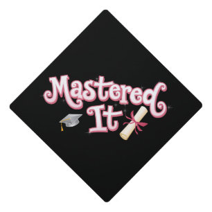 Mastered It Graduation Master's Degree Graduate Cap Topper