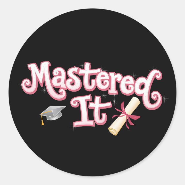 Mastered It Graduation Master's Degree Graduate Classic Round Sticker (Front)