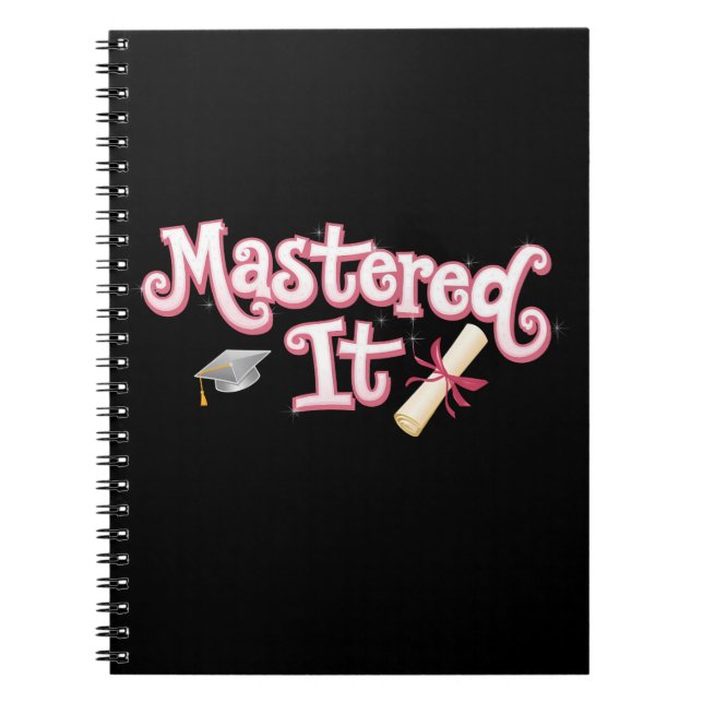 Mastered It Graduation Master's Degree Graduate Notebook (Front)