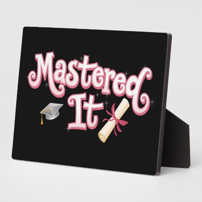 Mastered It Graduation Master's Degree Graduate Plaque (Side)