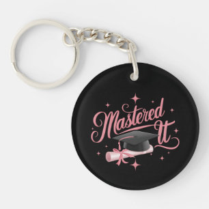 Mastered It Masters Degree Graduate MBA Graduation Keychain