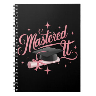 Mastered It Masters Degree Graduate MBA Graduation Notebook