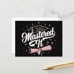 Mastered It Masters Degree Graduate MBA Graduation Postcard