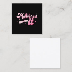 Mastered It Masters Degree Graduate MBA Graduation Square Business Card