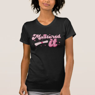 Mastered It Masters Degree Graduate MBA Graduation T-Shirt