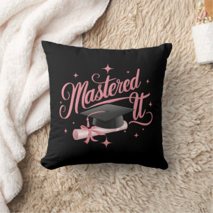 Mastered It Masters Degree Graduate MBA Graduation Throw Pillow