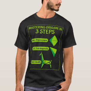 Mastering Origami in 3 Steps Paper Origami Gift  T-Shirt