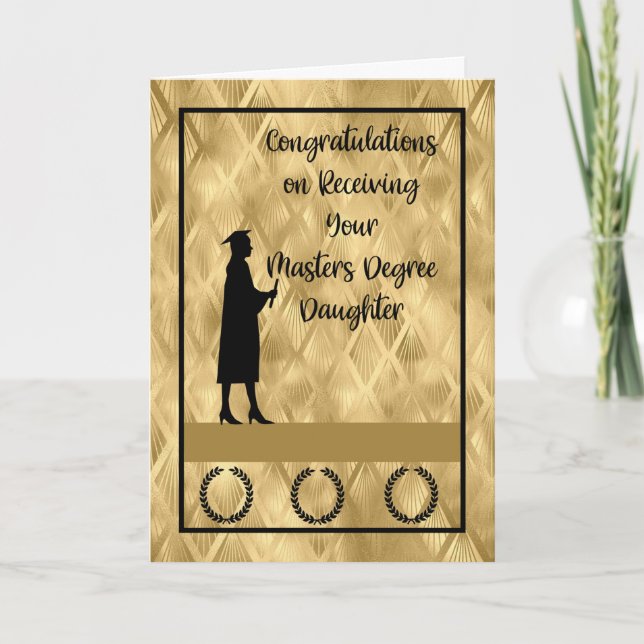 Masters Degree for Daughter in Gold Colours Card (Front)