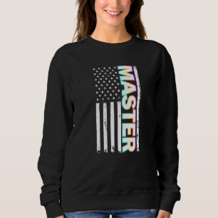 Masters Degree Graduation For Her Him 2 Sweatshirt