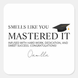 Masters Degree Graduation Gift Funny Congrats PhD Square Sticker